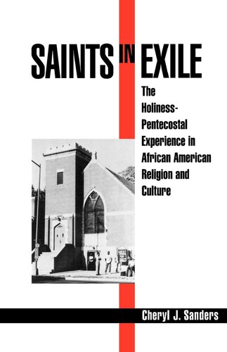 Saints in exile: the Holiness-Pentecostal experience in African American religion and culture