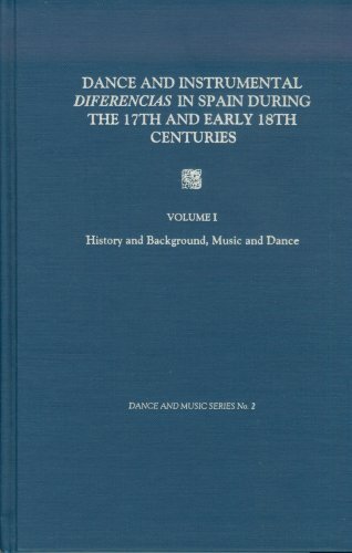 Dance and instrumental diferencias in Spain during the 17th and early 18th centuries, Vol. 1