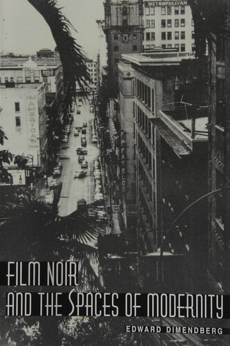 Film noir and the spaces of modernity
