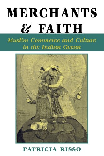 Merchants and faith: Muslim commerce and culture in the Indian Ocean