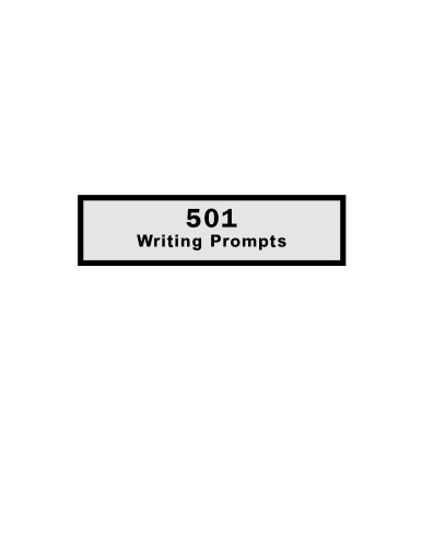 501 Writing Prompt Questions  Writing & Journalism