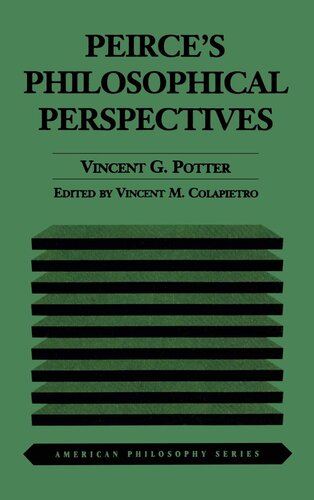 Peirce's philosophical perspectives