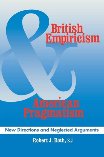 British empiricism and American pragmatism: new directions and neglected arguments