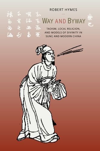 Way and byway: Taoism, local religion, and models of divinity in Sung and modern China