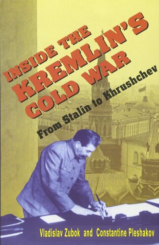 Inside the Kremlin's cold war: from Stalin to Khrushchev