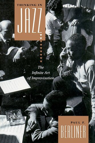 Thinking in jazz: the infinite art of improvisation