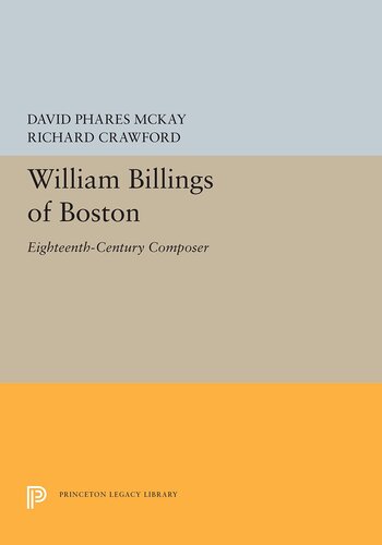 William Billings of Boston: eighteenth-century composer