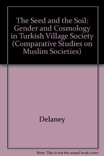 The seed and the soil: gender and cosmology in Turkish village society