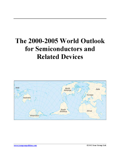 The 2000-2005 World Outlook for Semiconductors and Related Devices (Strategic Planning Series)
