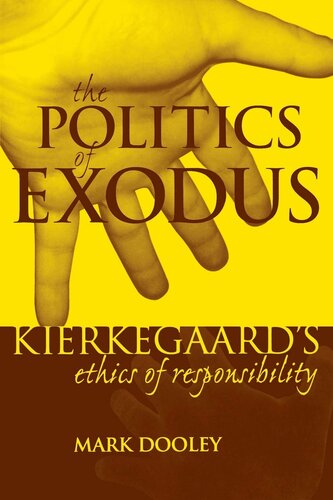 The politics of Exodus: Søren Kierkegaard's ethics of responsibility