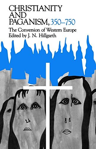 Christianity and paganism, 350-750: the conversion of Western Europe