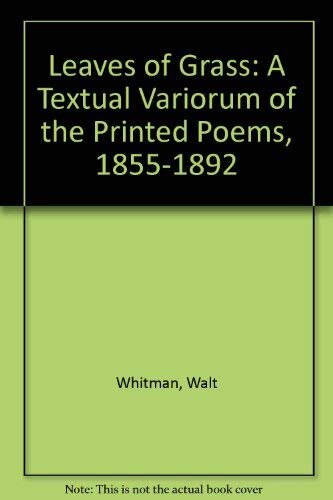 Leaves of grass: a textual variorum of the printed poems, Vol. 3