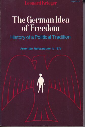The German idea of freedom: history of a political tradition