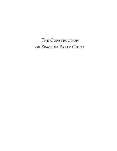 The construction of space in early China