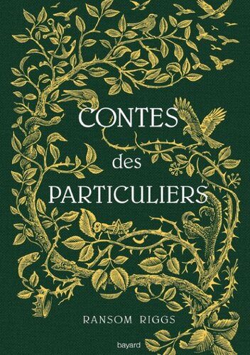 Contes des particuliers (hors-série) Miss Peregrine et les enfants particuliers