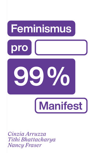 Feminismus pro 99 %: manifest