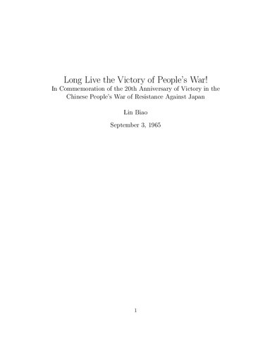Long Live the Victory of People's War!: In Commemoration of the 20th Anniversary of Victory in the Chinese People's War of Resistance Against Japan