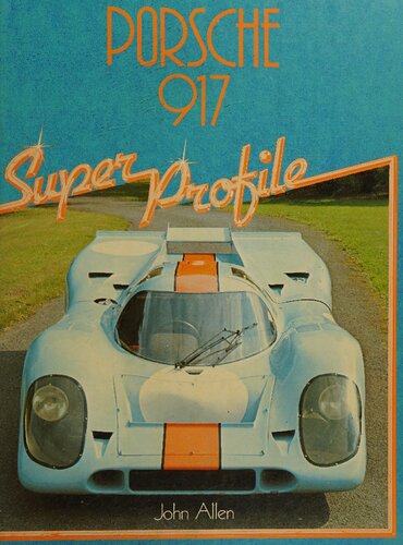 Porsche 917 Super Profile