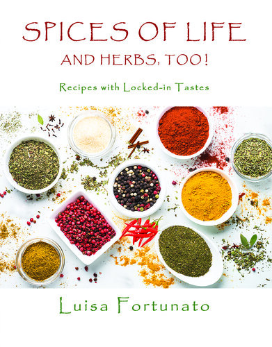 Spices of Life and Herbs, Too!