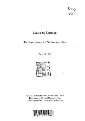 Localizing Learning: The Literati Enterprise in Wuzhou, 1100–1600