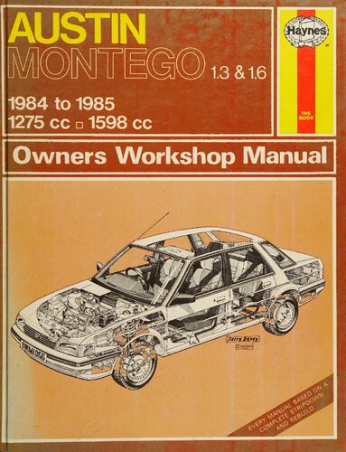 Haynes Austin Montego 1.3 & 1.6 1984 to 1985 Owners Workshop Manual
