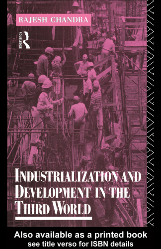 Industrialization and Development in the Third World (Routledge Introductions to Development)