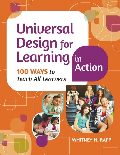 Universal Design for Learning in Action: 100 Ways to Teach All Learners