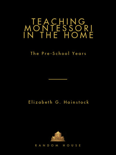Teaching Montessori In the Home