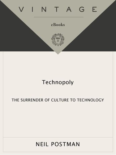 Technopoly: The Surrender of Culture to Technology