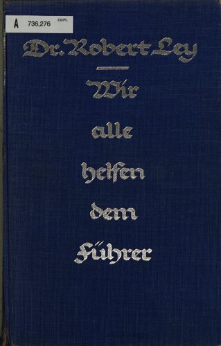 Wir alle helfen dem Führer