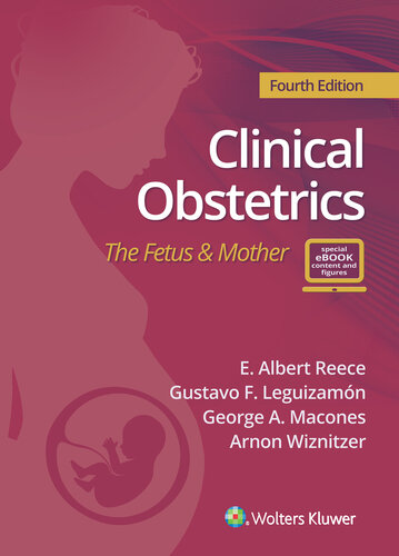 Clinical Obstetrics: The Fetus & Mother