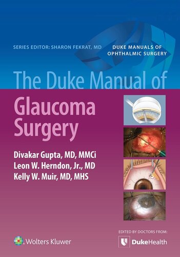 The Duke Manual of Glaucoma Surgery (Duke Manuals of Ophthalmic Surgery)
