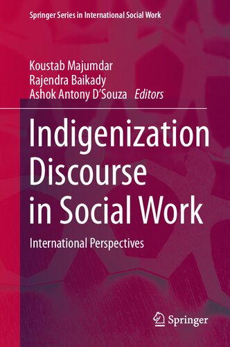 Indigenization Discourse in Social Work: International Perspectives