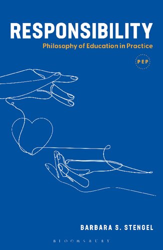 Responsibility: Philosophy of Education in Practice