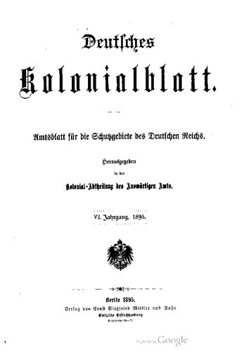 Deutsches Kolonialblatt. Amtsblatt für die Schutzgebiete des Deutschen Reichs