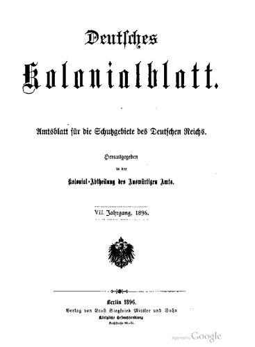 Deutsches Kolonialblatt. Amtsblatt für die Schutzgebiete des Deutschen Reichs