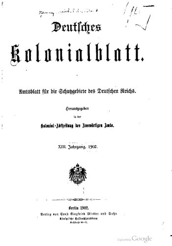 Deutsches Kolonialblatt. Amtsblatt für die Schutzgebiete des Deutschen Reichs