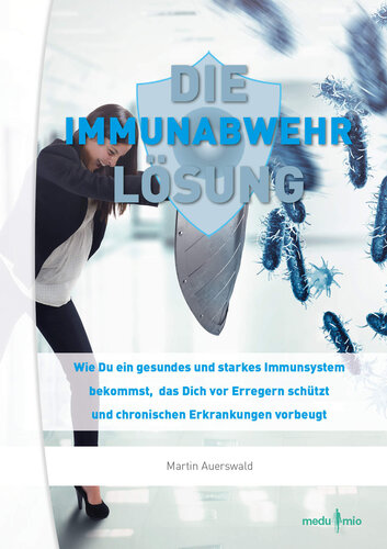 DIE IMMUNABWEHR LÖSUNG