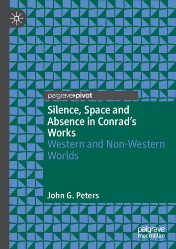 Silence, Space and Absence in Conrad's Works: Western and Non-Western Worlds