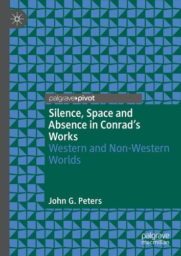 Silence, Space and Absence in Conrad's Works: Western and Non-Western Worlds