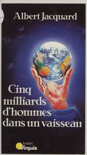 Cinq milliards d'hommes dans un vaisseau