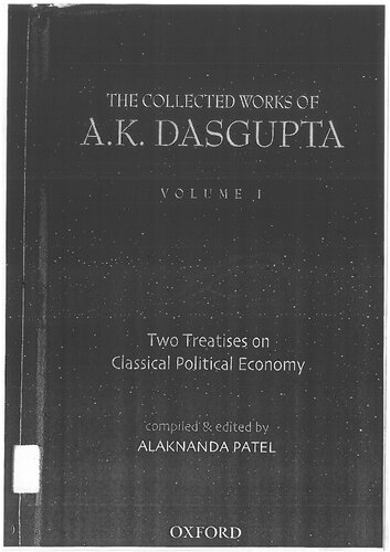 The Collected Works of A.K. Dasgupta: Two Treatises on Classical Political Economy -
