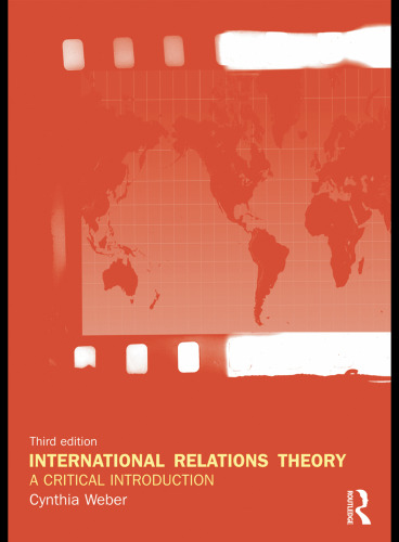International Relations Theory: A Critical Introduction 3rd Edition