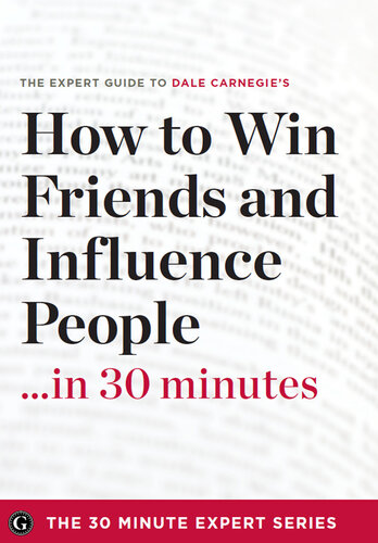 How to Win Friends and Influence People in 30 Minutes