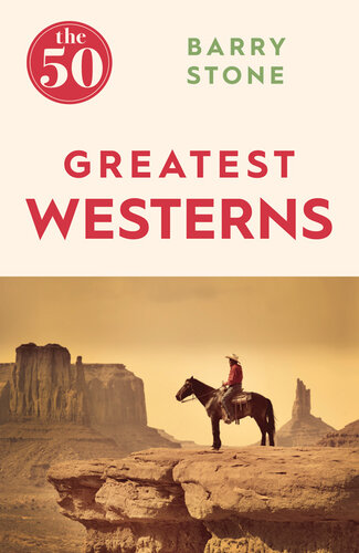 The 50 Greatest Westerns