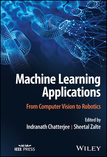 Machine Learning Applications : From Computer Vision to Robotics