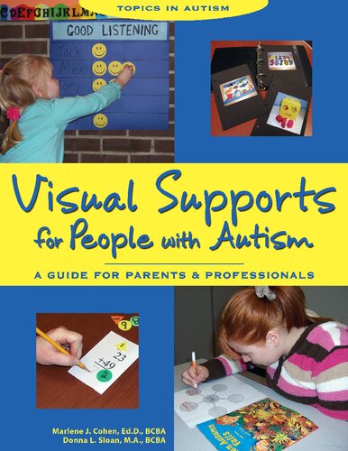 Visual Supports for People with Autism: A Guide for Parents and Professionals