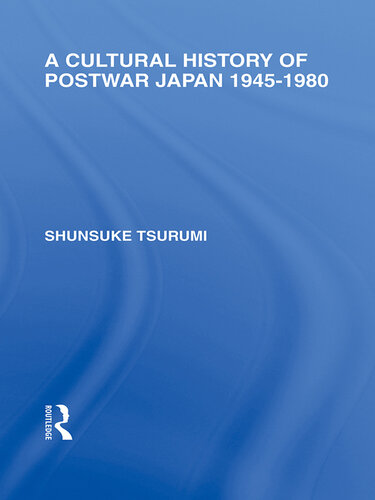 A Cultural History of Postwar Japan
