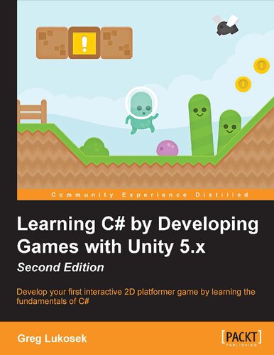 Learning C# by Developing Games with Unity 5.x - Second Edition