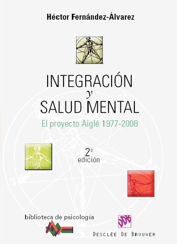 Integración y Salud Mental: El proyecto Aiglé 1977-2008